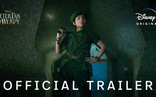 WATCH: “Peter Pan & Wendy” Trailer
