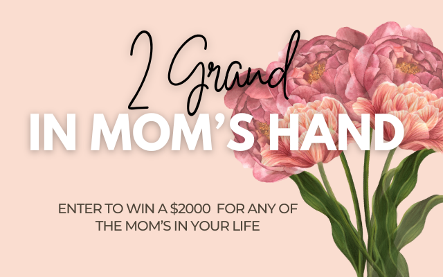2 Grand in Mom’s Hand